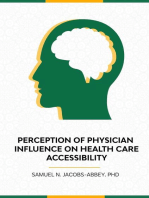 The Perceptions of Physician Influence on Healthcare Accessibility