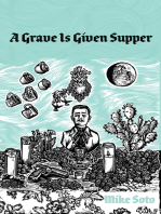 A Grave is Given Supper