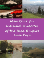 Map Book for Intrepid Dudettes of the Inca Empire