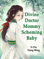 Divine Doctor Mommy: Scheming Baby: Volume 2