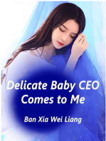 Delicate Baby: CEO Comes to Me: Volume 2