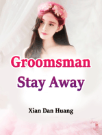 Groomsman, Stay Away!: Volume 2