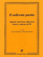 Il sedicente partito: Appunti esperienze riflessioni dentro e attorno al PD