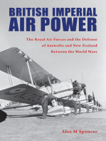 British Imperial Air Power: The Royal Air Forces and the Defense of Australia and New Zealand Between the World Wars