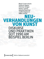 Neuverhandlungen von Kunst: Diskurse und Praktiken seit 1990 am Beispiel Berlin