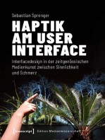 Haptik am User Interface: Interfacedesign in der zeitgenössischen Medienkunst zwischen Sinnlichkeit und Schmerz