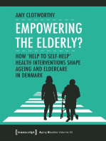 Empowering the Elderly?: How ›Help to Self-Help‹ Health Interventions Shape Ageing and Eldercare in Denmark
