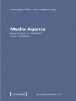 Media Agency - Neue Ansätze zur Medialität in der Architektur