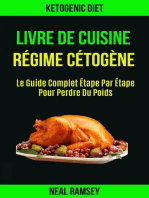 Livre De Cuisine Régime Cétogène: Le Guide Complet Étape Par Étape Pour Perdre Du Poids