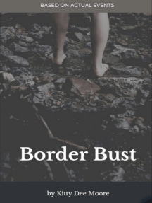 Border Bust by Kitty Dee Moore - Ebook | Scribd