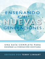 Enseñando a las nuevas generaciones: Una guía completa para enseñar la formación cristiana