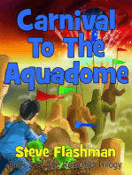 Carnival To The Aquadome: The Rainchild Trilogy, #2