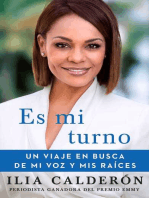 Es mi turno (My Time to Speak Spanish edition): Un viaje en busca de mi voz y mis raíces