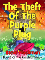 The Theft Of The Purple Plug: The Rainchild Trilogy, #1