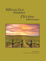 Miracles Multiplied, Divine Deliverance