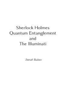 Sherlock Holmes Quantum Entanglement And The Illuminati By Imrah Baines Ebook Scribd