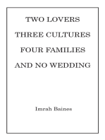 Two Lovers, Three Cultures, Four Families and No Wedding