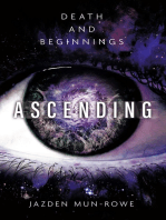 Ascending: Death and Beginnings