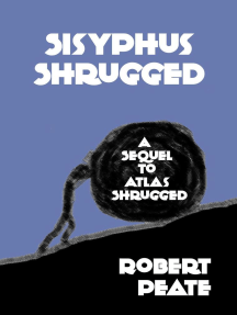 Sisyphus Shrugged by Robert Peate - Ebook | Scribd