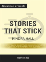 Summary: “Stories That Stick: How Storytelling Can Captivate Customers, Influence Audiences, and Transform Your Business" by Kindra Hall - Discussion Prompts