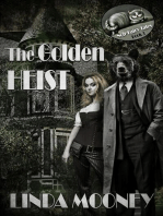 The Golden Heist: Noir Fairy Tales, #3