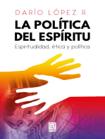 La política del Espíritu: Espiritualidad, ética y política