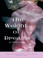 The Weight of Dreams