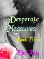 Desperate Measures: Book Three