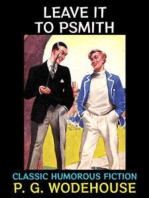 Leave it to Psmith: Classic Humorous Fiction