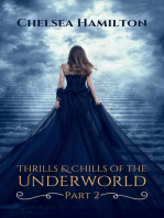 Thrills and Chills of the Underworld - Part 2: Underworld Flash Fiction, #2