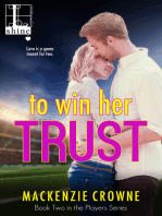 To Win Her Trust