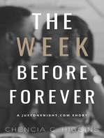 The Week Before Forever: JustOneNight.com, #2.5