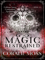 Magic Restrained: A Calliope Jones companion novelette, #3.5