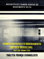 Crimes Virtuais E O Ordenamento Jurídico Brasileiro: