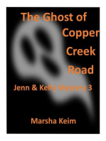 The Ghost of Copper Creek Road: Jenn & Kelly Mystery, #3