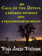 The Call of the Divine: A Shared Journey and A Fellowship of Souls