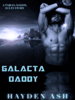 Galacta Daddy: A Daddy, Sci-Fi Story (Daddy Domination Book 5)