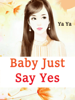 Baby, Just Say Yes
