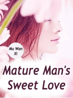 Mature Man's Sweet Love