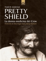 Pretty Shield: La donna-medicina dei Crow.