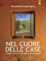 Nel cuore delle case: Viaggio interiore tra case e spazi mentali.