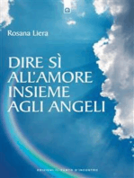 Dire sì all'amore insieme agli angeli: 9788880939634