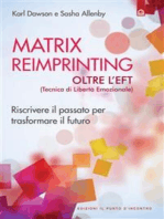 Matrix Reimprinting: Riscrivere il passato per trasformare il futuro