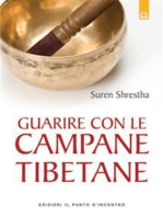 Guarire con le campane tibetane: Nuova edizione ampliata