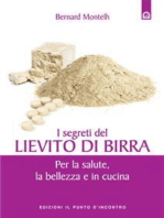 I segreti del lievito di birra: Per la salute, la bellezza e in cucina