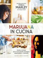 Marijuana in cucina: Ricette e consigli per un uso salutare, ecologico, responsabile e... divertente