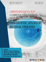 Ophthalmology: Current and Future Developments: Volume 2: Diagnostic Atlas of Retinal Diseases