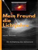 Mein Freund die Lichtjahre: DIE SCHÖPFUNG DES UNIVERSUM