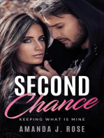 Second Chance: Keeping what Is Mine