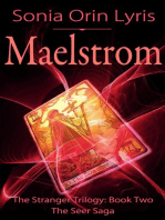 Maelstrom: The Stranger Trilogy, #2